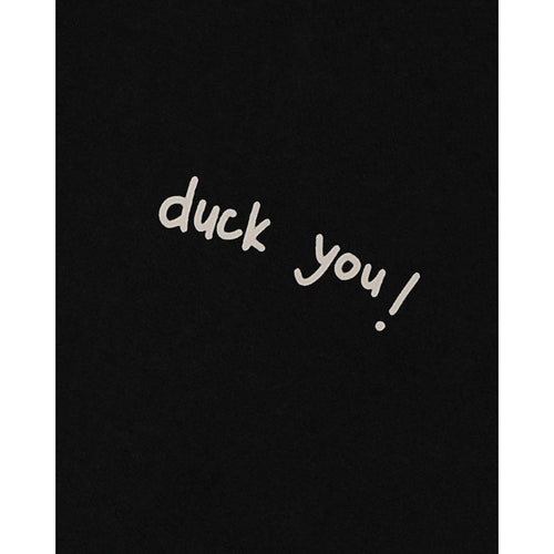 DUCK YOU! T-SHIRT // BLACK