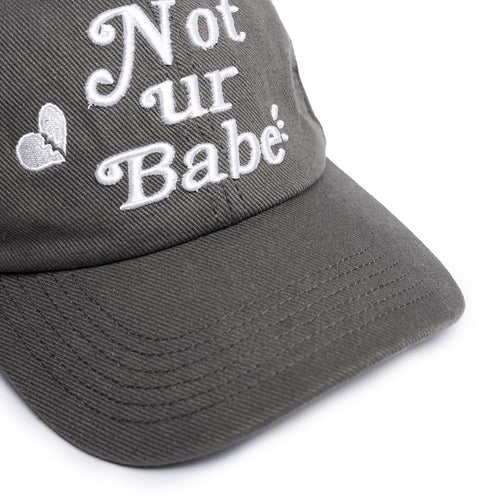 NOT UR BABE CAP // GREY