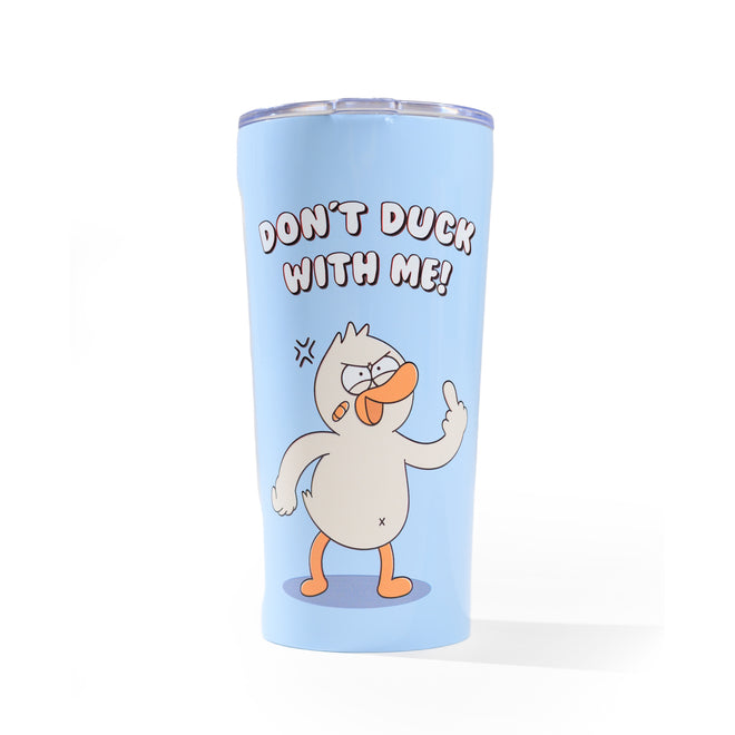 DONT DUCK WITH ME TUMBLER // LIGHT BLUE