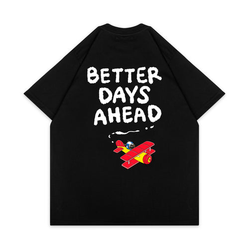 BETTER DAYS T-SHIRT // BLACK